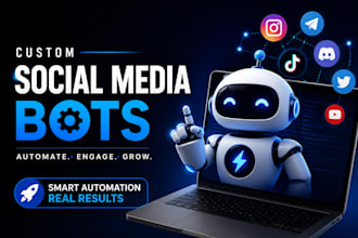 develop custom social media bot automation for instagram, tiktok, twitter x, tg