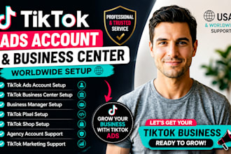 create tiktok ads account and tiktok business center worldwide