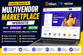 build a multivendor marketplace website with dokan or wcfm