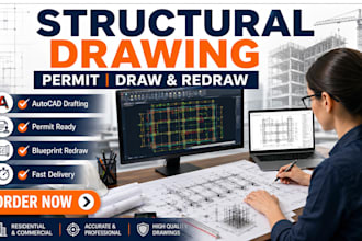 do structural drawing permit, redraw blueprint and structural plans