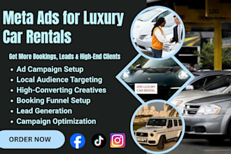 run high converting meta ads for luxury car rental companies