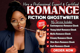 ghostwrite your romance novels, ebooks and steamy, erotica or spicy love stories