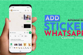 create whatsapp sticker, aminated sticker and GIF for whatsapp