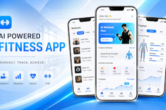 develop fitness app, ai workout app, gym app, ai fitness app, ios and android