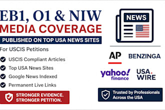 publish eb1 o1 and niw media coverage on top USA news sites for uscis