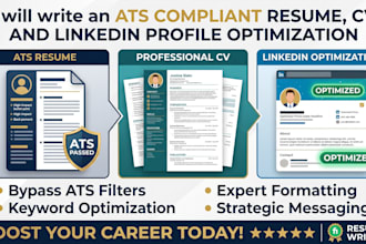 write an ats compliant resume CV and linkedin profile optimization
