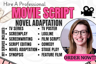 adapt your book into a screenplay, TV series, pilot screenwriting or film script