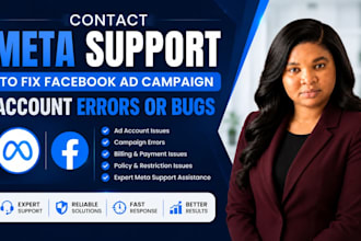 contact meta support to fix facebook ad campaign account errors or bugs