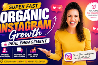do super fast organic instagram growth, and real engagement