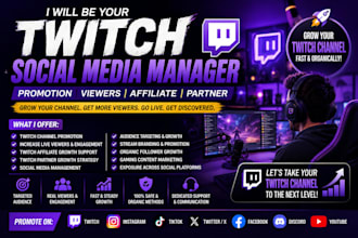 do social media manager twitch promotion viewers partner affiliate channel promo