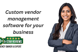 build custom vendor management software for your business