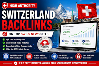 build high quality da switzerland backlinks on top swiss news sites