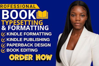 do book typesetting, kindle fomatting and publishing, paperback formatting