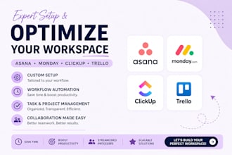 set up your asana, monday, clickup, or trello workspace