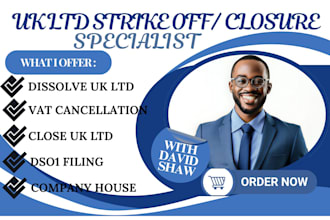 strike off, dissolve ltd and close UK ltd company dso1 for UK and non residents