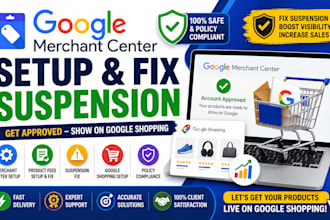 setup and fix google merchant center suspension