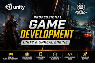 do 2d, 3d mobile game development as unity, unreal engine game developer