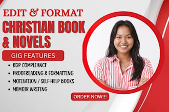 edit , proofread, format christian books, memoirs, novels, and fiction stories