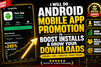 do android mobile app promotion to boost installs and grow your downloads