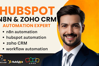 build hubspot automation, n8n automation, zoho CRM workflow and api integration