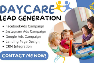 daycare lead, daycare facebook ads, daycare google ads, daycare video ads