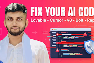 fix and productionize your lovable, cursor, or bolt app