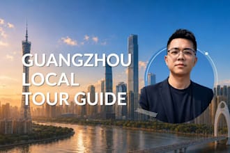 be your local guide in guangzhou with customized tours and car service