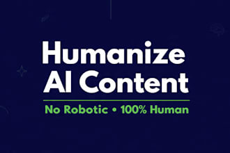 humanize ai generated content into natural human writing