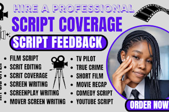 provide industry quality feedback for your screenplay, film script and theatre