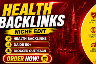 provide high quality health backlinks on authority websites