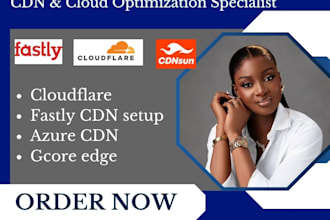 optimize CDN, cloud, caching and website speed with cloudflare, fastly and azure