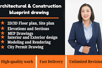 provide complete architectural and construction blueprint drawings