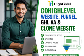 design gohighlevel website, funnel, ghl VA and clone website