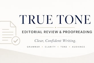 proofread and edit your writing for clarity and tone