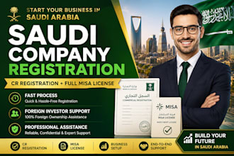 provide saudi arabia company registration legally with cr and full misa license
