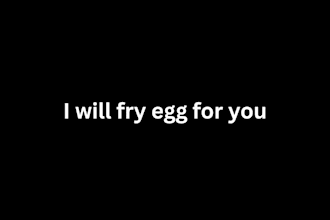 do some fried eggs for you