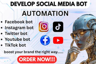 develop social media, twitter bot, instagram bot, youtube bot, tiktok bot