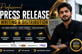 write and distribute professional press release for media coverage