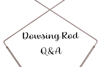 dowsing rod questions and answers