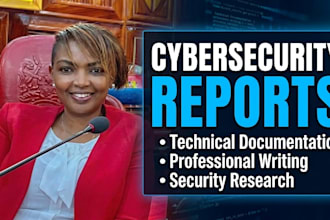 write cybersecurity reports and technical documentation