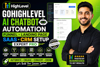 gohighlevel ai chatbot automation funnel landing page saas crm setup expert pro