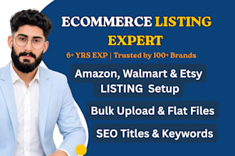 be your ecommerce listing expert for amazon walmart and etsy