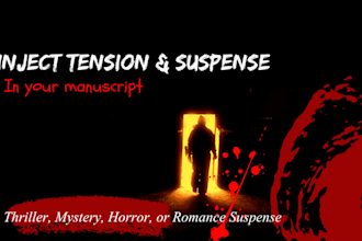 ghostwrite or rewrite your thriller, mystery novel to add suspense