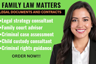 be your legal consultant for family and criminal cases