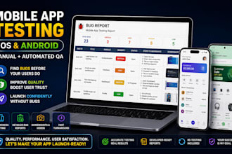 do mobile app testing, QA testing, bug report and automated testing for android