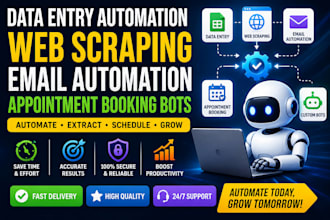 do data entry automation web scraping email automation appointment booking bots