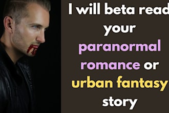 beta read your paranormal romance or urban fantasy novel