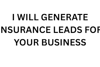 generate insurance leads for your business