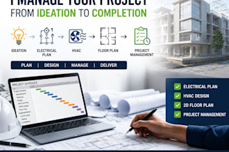 manage your project from ideation electrical plan, hvac and  project management