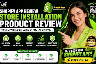 shopify app review store installation product review to increase app conversion
